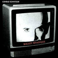 CONRAD SCHNITZLER ballet statique